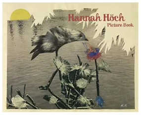 Hannah H?ch: Picture Book