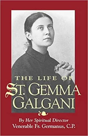 The Life of Saint Gemma Galgani