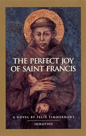 The Perfect Joy of St. Francis