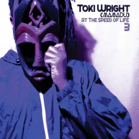 Toki Wright - At The Speed of Life 3 (CD)